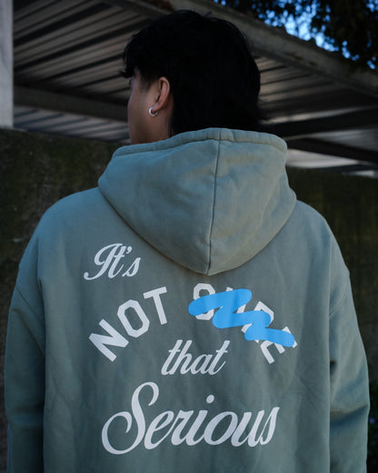 IT'S NOT THAT SERIOUS (Green) - ZIP UP